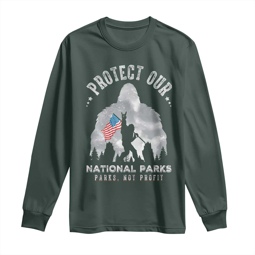 Funny Protect Our National Parks Bigfoot Long Sleeve Shirt Parks Not Profit American Flag TS11 Dark Forest Green Print Your Wear