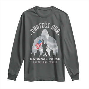Funny Protect Our National Parks Bigfoot Long Sleeve Shirt Parks Not Profit American Flag TS11 Dark Heather Print Your Wear