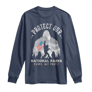Funny Protect Our National Parks Bigfoot Long Sleeve Shirt Parks Not Profit American Flag TS11 Navy Print Your Wear