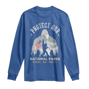 Funny Protect Our National Parks Bigfoot Long Sleeve Shirt Parks Not Profit American Flag TS11 Royal Blue Print Your Wear