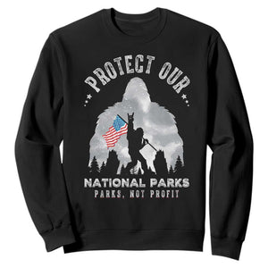 Funny Protect Our National Parks Bigfoot Sweatshirt Parks Not Profit American Flag TS11 Black Print Your Wear