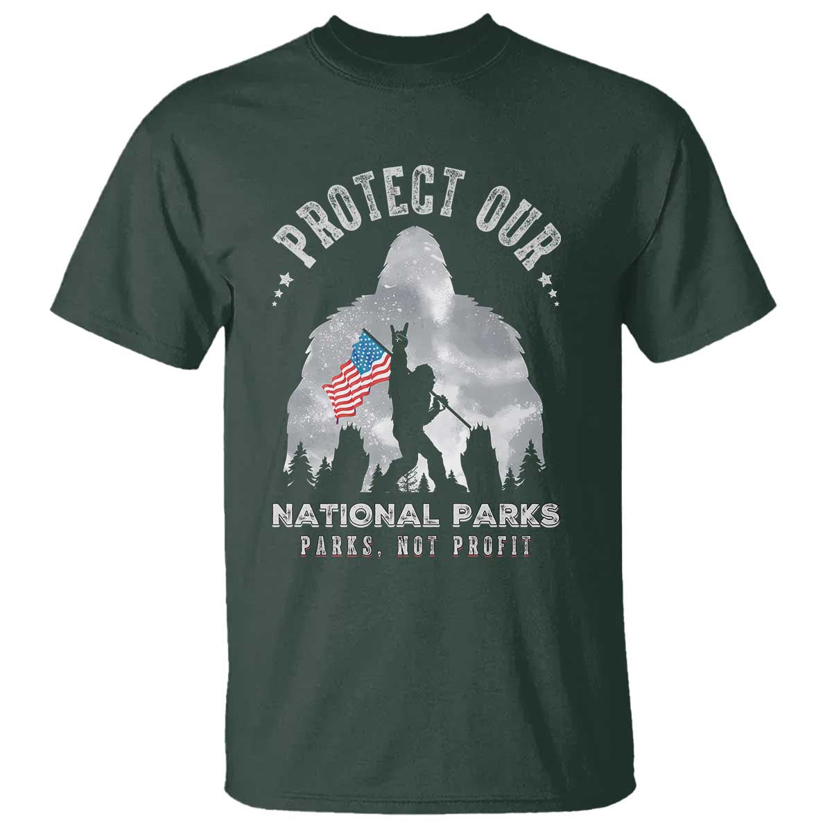 Funny Protect Our National Parks Bigfoot T Shirt Parks Not Profit American Flag TS11 Dark Forest Green Print Your Wear