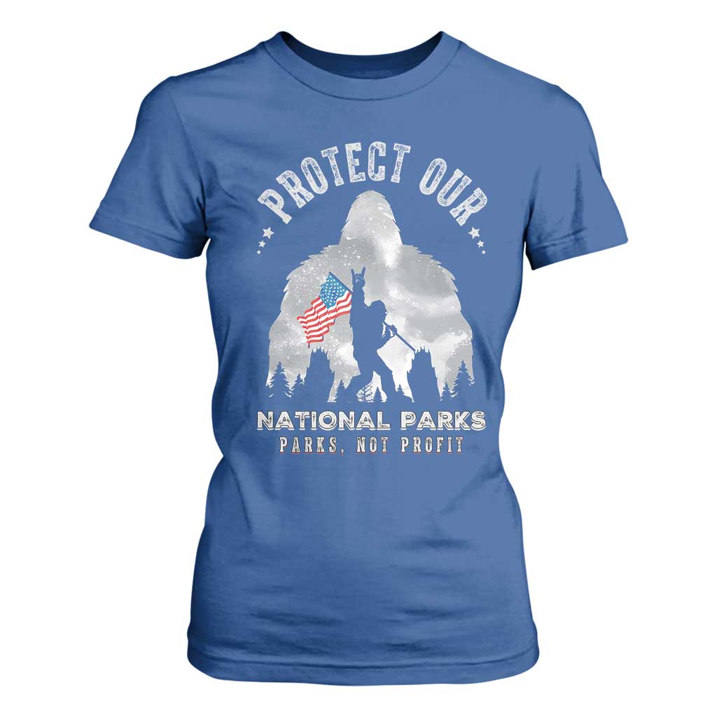 Funny Protect Our National Parks Bigfoot T Shirt For Women Parks Not Profit American Flag TS11 Royal Blue Print Your Wear