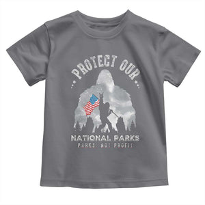 Funny Protect Our National Parks Bigfoot Toddler T Shirt Parks Not Profit American Flag TS11 Charcoal Print Your Wear