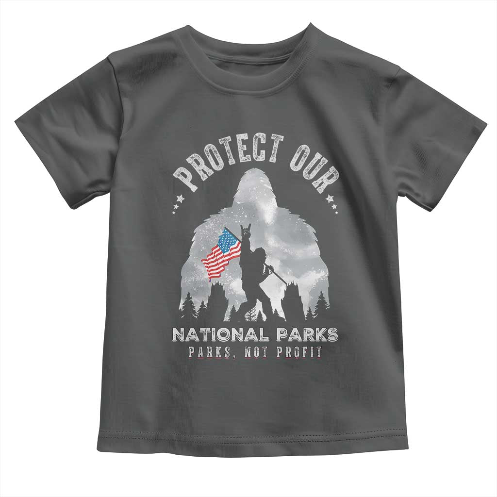 Funny Protect Our National Parks Bigfoot Toddler T Shirt Parks Not Profit American Flag TS11 Dark Heather Print Your Wear