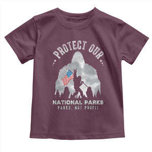 Funny Protect Our National Parks Bigfoot Toddler T Shirt Parks Not Profit American Flag TS11 Maroon Print Your Wear