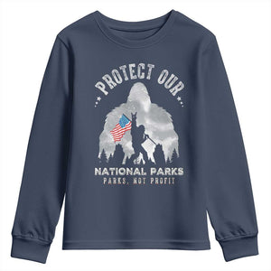 Funny Protect Our National Parks Bigfoot Youth Sweatshirt Parks Not Profit American Flag TS11 Navy Print Your Wear