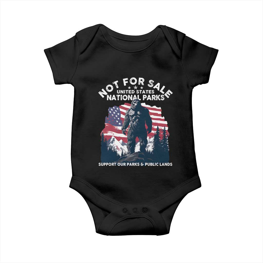 Not For Sale National Parks Bigfoot Baby Onesie Support Our Parks And Public Lands TS11 Black Print Your Wear