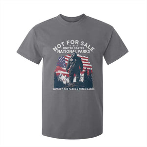 Not For Sale National Parks Bigfoot T Shirt For Kid Support Our Parks And Public Lands TS11 Charcoal Print Your Wear