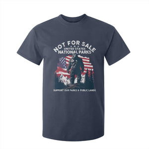 Not For Sale National Parks Bigfoot T Shirt For Kid Support Our Parks And Public Lands TS11 Navy Print Your Wear