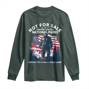 Not For Sale National Parks Bigfoot Long Sleeve Shirt Support Our Parks And Public Lands TS11 Dark Forest Green Print Your Wear