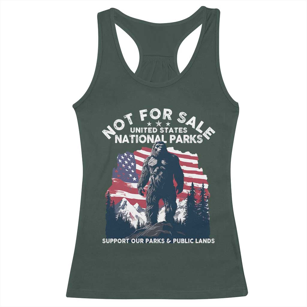 Not For Sale National Parks Bigfoot Racerback Tank Top Support Our Parks And Public Lands TS11 Dark Forest Green Print Your Wear