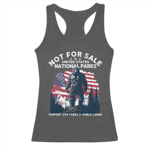 Not For Sale National Parks Bigfoot Racerback Tank Top Support Our Parks And Public Lands TS11 Dark Heather Print Your Wear