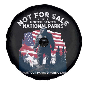 Not For Sale National Parks Bigfoot Spare Tire Cover Support Our Parks And Public Lands TS11 Print Your Wear