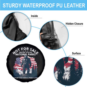 Not For Sale National Parks Bigfoot Spare Tire Cover Support Our Parks And Public Lands TS11 Print Your Wear
