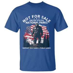 Not For Sale National Parks Bigfoot T Shirt Support Our Parks And Public Lands TS11 Royal Blue Print Your Wear