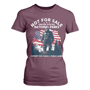 Not For Sale National Parks Bigfoot T Shirt For Women Support Our Parks And Public Lands TS11 Maroon Print Your Wear
