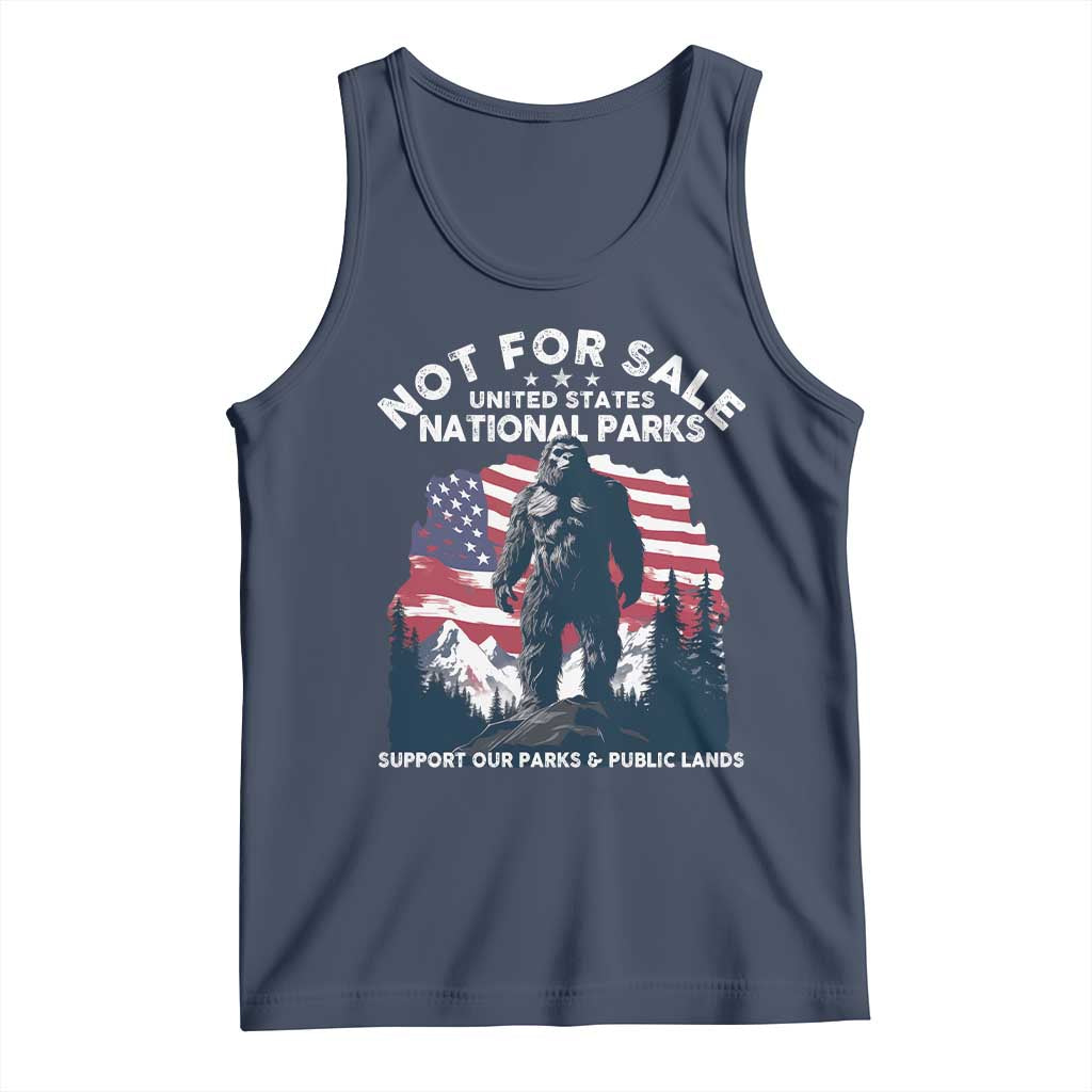 Not For Sale National Parks Bigfoot Tank Top Support Our Parks And Public Lands TS11 Navy Print Your Wear