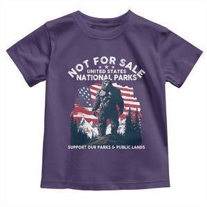 Not For Sale National Parks Bigfoot Toddler T Shirt Support Our Parks And Public Lands TS11 Purple Print Your Wear