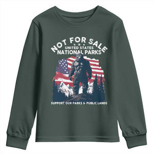 Not For Sale National Parks Bigfoot Youth Sweatshirt Support Our Parks And Public Lands TS11 Dark Forest Green Print Your Wear