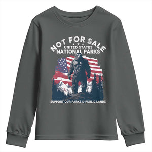 Not For Sale National Parks Bigfoot Youth Sweatshirt Support Our Parks And Public Lands TS11 Dark Heather Print Your Wear