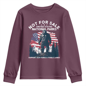 Not For Sale National Parks Bigfoot Youth Sweatshirt Support Our Parks And Public Lands TS11 Maroon Print Your Wear