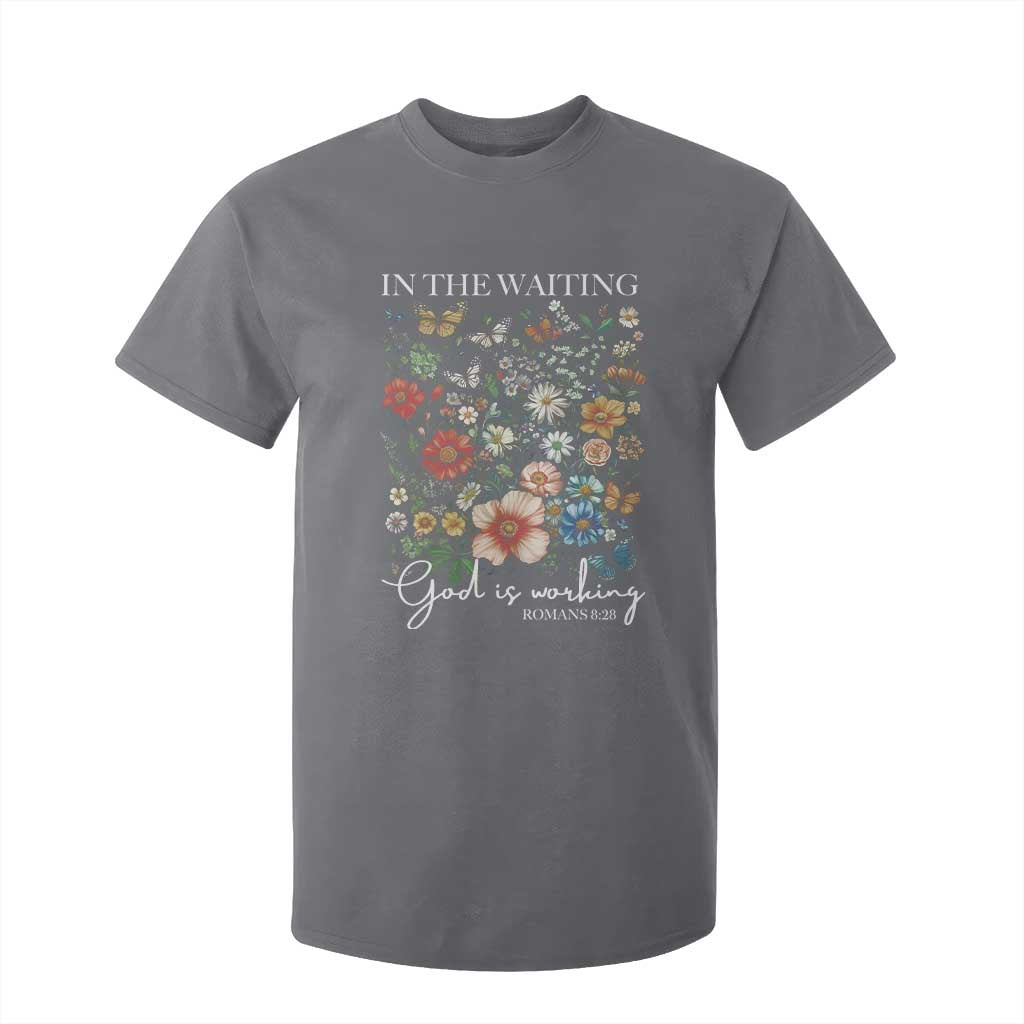 In The Waiting God Is Working T Shirt For Kid Religious Christian Bible Verse Flower TS11 Charcoal Print Your Wear