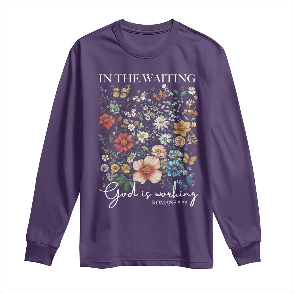 In The Waiting God Is Working Long Sleeve Shirt Religious Christian Bible Verse Flower TS11 Purple Print Your Wear