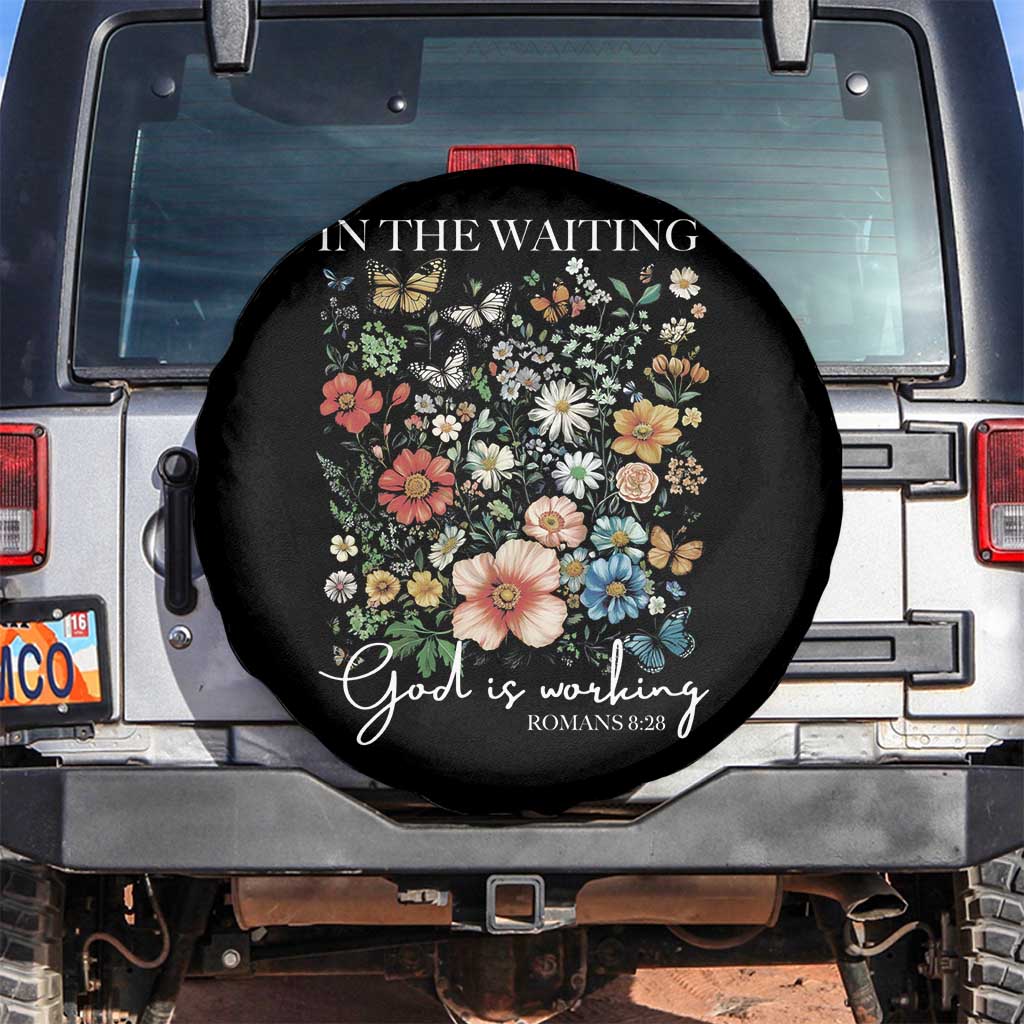 In The Waiting God Is Working Spare Tire Cover Religious Christian Bible Verse Flower TS11 No hole Black Print Your Wear
