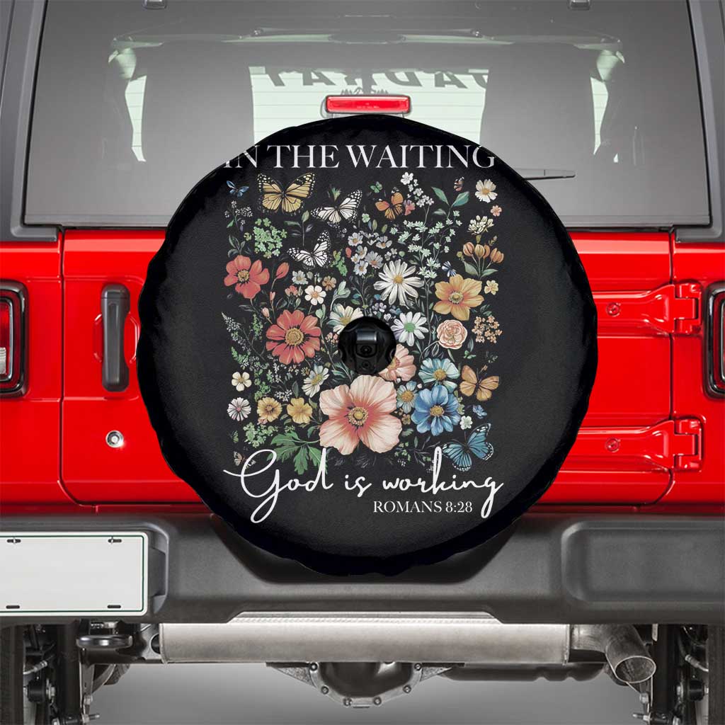 In The Waiting God Is Working Spare Tire Cover Religious Christian Bible Verse Flower TS11 Black Print Your Wear
