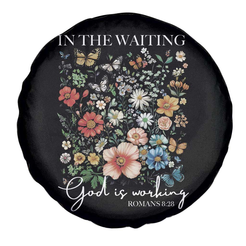 In The Waiting God Is Working Spare Tire Cover Religious Christian Bible Verse Flower TS11 Print Your Wear