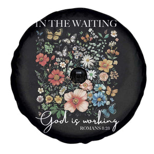 In The Waiting God Is Working Spare Tire Cover Religious Christian Bible Verse Flower TS11 Print Your Wear