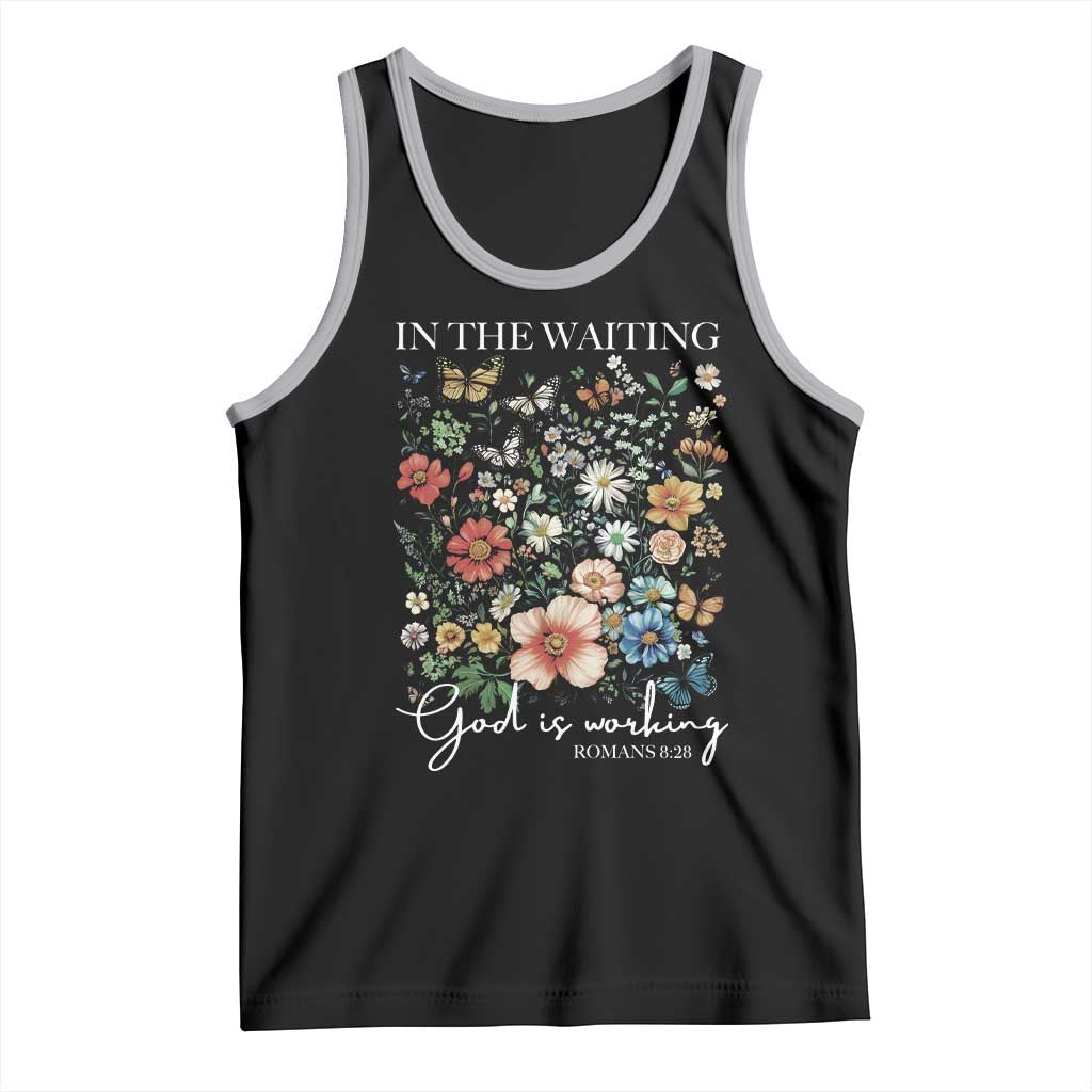 In The Waiting God Is Working Tank Top Religious Christian Bible Verse Flower TS11 Black Athletic Heather Print Your Wear