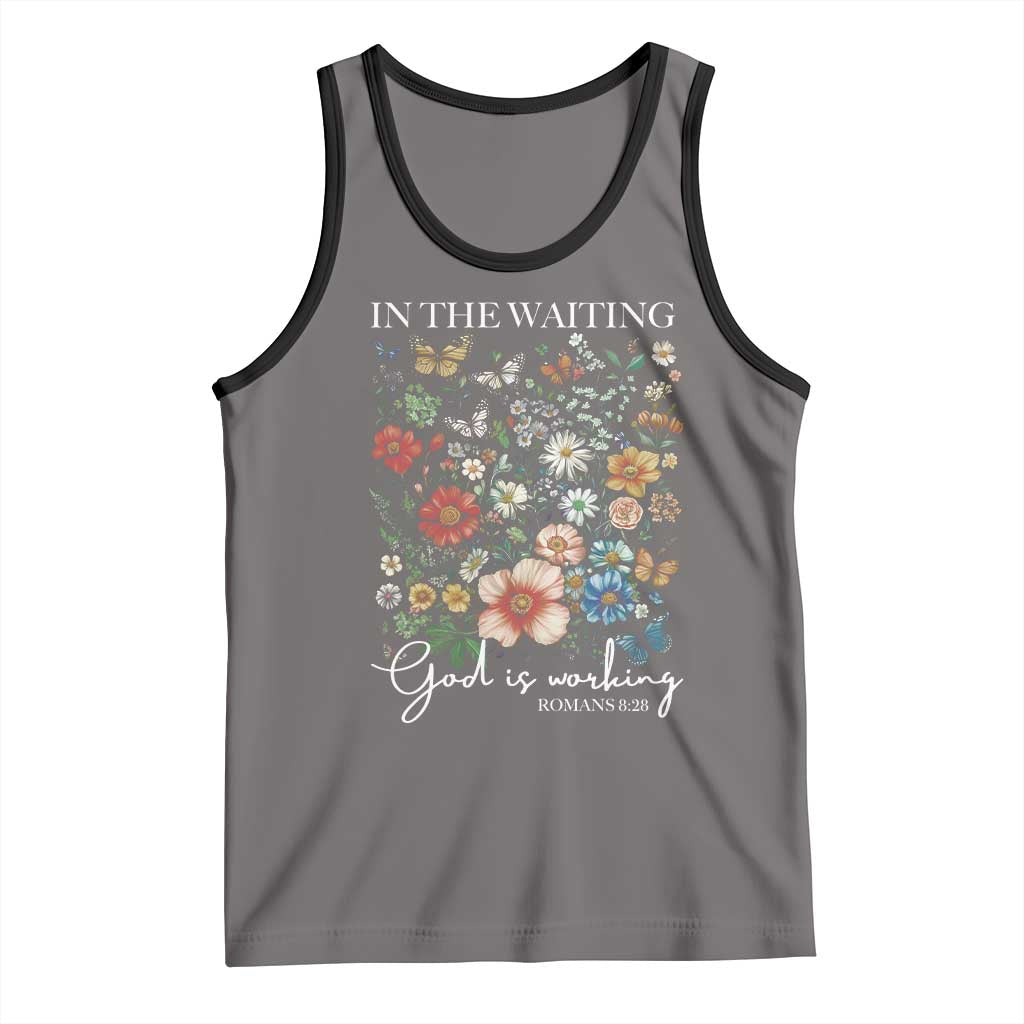 In The Waiting God Is Working Tank Top Religious Christian Bible Verse Flower TS11 Deep Heather Black Print Your Wear
