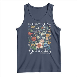 In The Waiting God Is Working Tank Top Religious Christian Bible Verse Flower TS11 Navy Print Your Wear