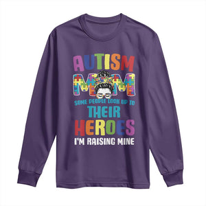 Autism Mom Some People Look Up Their Heroes I'm Raising Mine Long Sleeve Shirt Autism Awareness TS11 Purple Print Your Wear