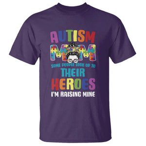 Autism Mom Some People Look Up Their Heroes I'm Raising Mine T Shirt Autism Awareness TS11 Purple Print Your Wear