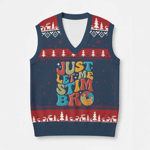 Funny Just Let Me Stim Bro V-Neck Knit Sweater Vest Autistic Autism Awareness TS11 Navy Red Print Your Wear