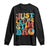 Funny Just Let Me Stim Bro Long Sleeve Shirt Autistic Autism Awareness TS11 Black Print Your Wear