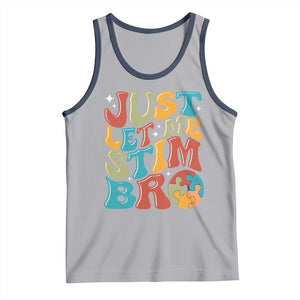 Funny Just Let Me Stim Bro Tank Top Autistic Autism Awareness TS11 Athletic Heather Navy Print Your Wear