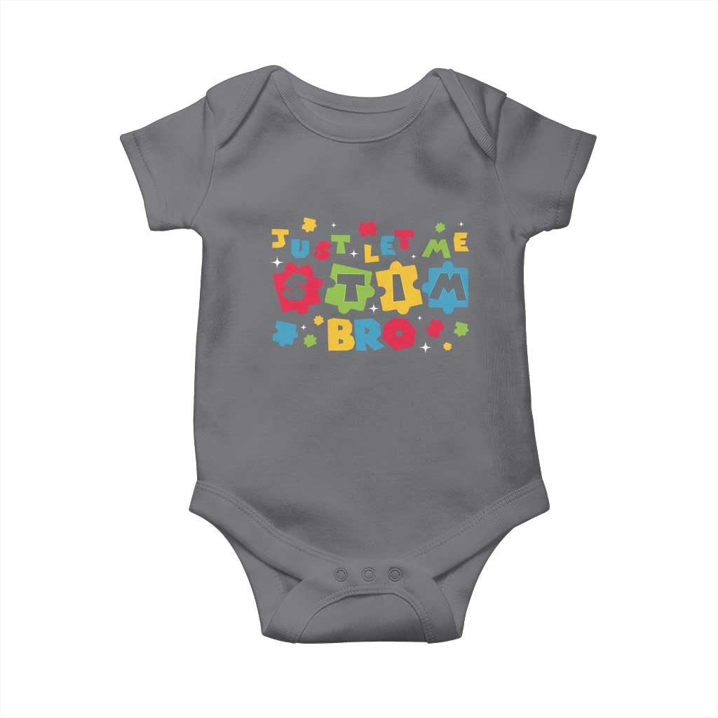 Funny Just Let Me Stim Bro Baby Onesie Autism Awareness Puzzle TS11 Charcoal Print Your Wear