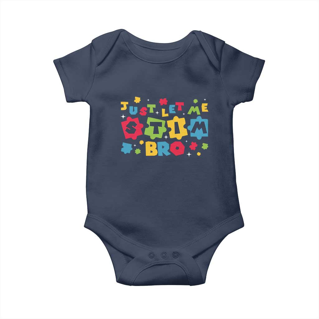 Funny Just Let Me Stim Bro Baby Onesie Autism Awareness Puzzle TS11 Navy Print Your Wear