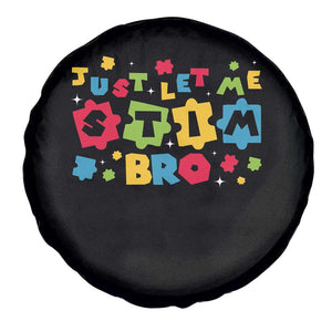 Funny Just Let Me Stim Bro Spare Tire Cover Autism Awareness Puzzle TS11 Print Your Wear