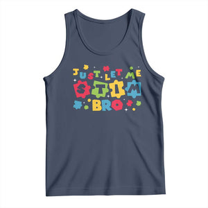 Funny Just Let Me Stim Bro Tank Top Autism Awareness Puzzle TS11 Navy Print Your Wear