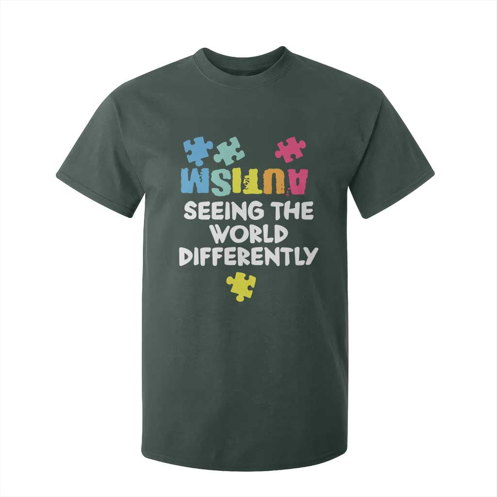 Autism Seeing The World Differently T Shirt For Kid Autistic Autism Awareness Puzzle TS11 Dark Forest Green Print Your Wear
