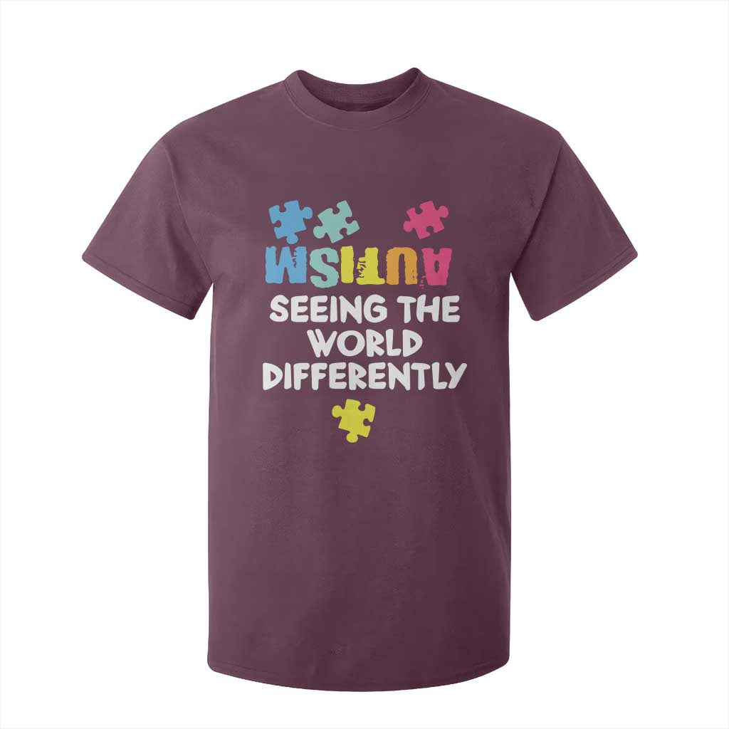 Autism Seeing The World Differently T Shirt For Kid Autistic Autism Awareness Puzzle TS11 Maroon Print Your Wear