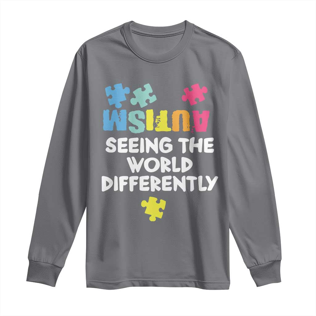 Autism Seeing The World Differently Long Sleeve Shirt Autistic Autism Awareness Puzzle TS11 Charcoal Print Your Wear