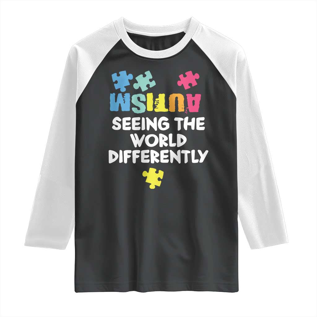 Autism Seeing The World Differently Raglan Shirt Autistic Autism Awareness Puzzle TS11 Black White Print Your Wear