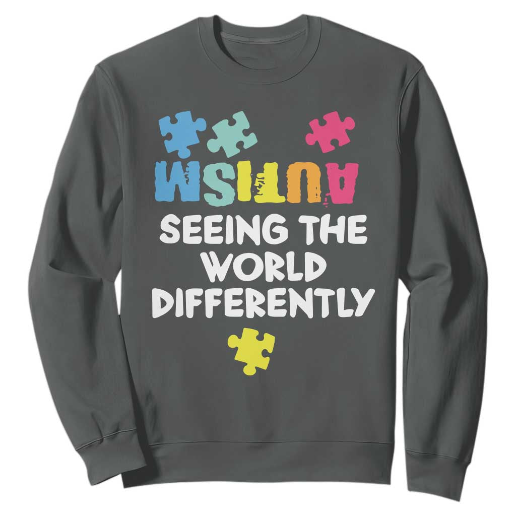 Autism Seeing The World Differently Sweatshirt Autistic Autism Awareness Puzzle TS11 Dark Heather Print Your Wear