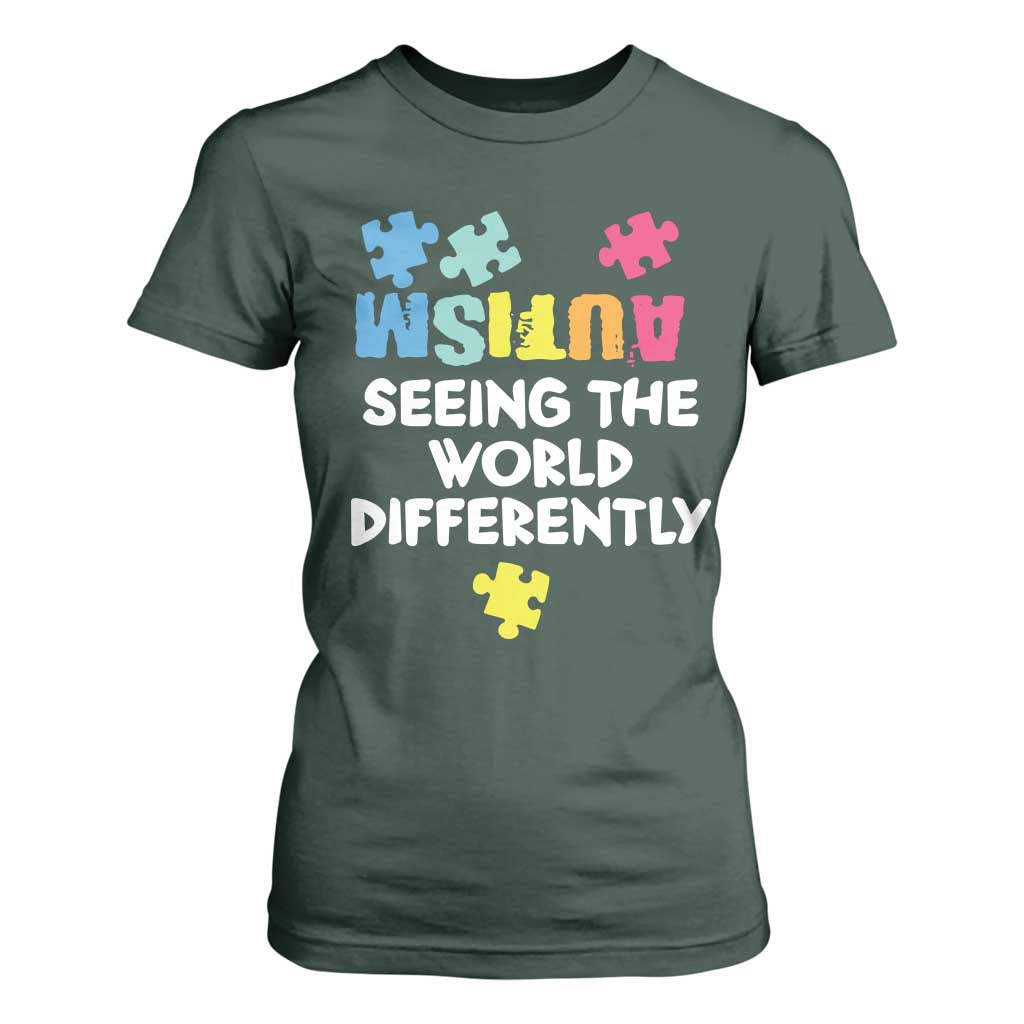 Autism Seeing The World Differently T Shirt For Women Autistic Autism Awareness Puzzle TS11 Dark Forest Green Print Your Wear